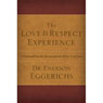 The Love and Respect Experience