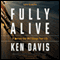 Fully Alive: Lighten Up and Live