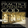 The Practice of the Presence of God: Pure Gold Audio Classics