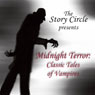 Midnight Terror: Classic Tales of Vampires