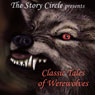 Classic Tales of Werewolves