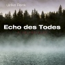 Echo des Todes