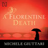 A Florentine Death: Michele Ferrara, Book 1
