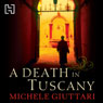 A Death in Tuscany: Michele Ferrara, Book 2