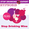 Stop Drinking Wine Hypnosis