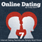 Online Dating: 7 Internet Dating Secrets You Simply Must Know