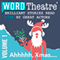 WordTheatre: Ahhhhh, Xmas...: Volume 1