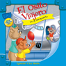 El Osito Viajero va al aeropuerto [Traveling Bear Goes to the Airport (Texto Completo)]