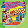 El Osito Viajero va al cine [Traveling Bear Goes to the Movies (Texto Completo)]