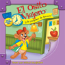 El Osito Viajero y la campana de bronce [Traveling Bear and the Brass Bell (Texto Completo)]