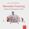 Mentales Training. Erfolge und Siege beginnen im Kopf