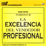 La Excelencia del Vendedor Profesional [The Excellence of the Professional Salesman] (Texto Completo)