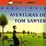 Aventuras de Tom Sawyer [The Adventures of Tom Sawyer]