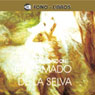 El Llamado de la Selva [The Call of the Wild]