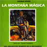 La Montana Magica [The Magic Mountain]