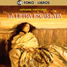 La Letra Escarlata [The Scarlet Letter]