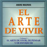 El Arte de Vivir [The Art of Living]