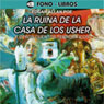 La Ruina de la Casa de los Usher y Otros Cuentos Terrorificos [The Fall of the House of Usher]