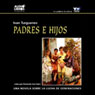 Padres e Hijos [Fathers and Sons]