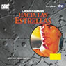 Hacia Las Estrellas [To the Stars]