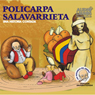 Policarpa Salavarrieta: Una Historia Contada (Texto Completo) [Policarpa Salavarrieta ]