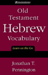 Old Testament Hebrew Vocabulary: Learn on the Go