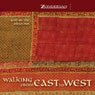 Walking from East to West: God in the Shadows