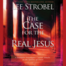 The Case for the Real Jesus