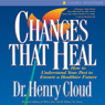 Changes That Heal: How to Understand the Past to Ensure a Healthier Future