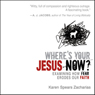 Where's Your Jesus Now?