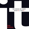 It: How Churches and Leaders Can Get It and Keep It