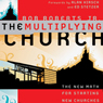 The Multiplying Church: The New Math for Starting New Churches