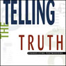 Telling the Truth: Evangelizing Postmoderns