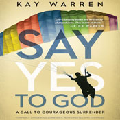 The Say Yes to God: A Call to Courageous Surrender