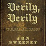 Verily, Verily: The KJV - 400 Years of Influence and Beauty