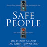 Safe People: How to Find Relationships That Are Good for You and Avoid Those That Aren't