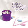 Color the Sidewalk for Me