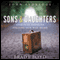 Sons and Daughters: Spiritual Orphans Finding Our Way Home