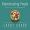 Understanding People: Why We Long for Relationship