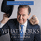 What Works: Common Sense Solutions for a Stronger America