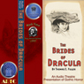 The Brides of Dracula (Dramatized)