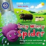 Incy Wincy Spider