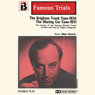 The Brighton Trunk Case & The Blazing Car Case: The Famous Trials Series