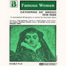 Catherine de Medici, 1519-1589: The Famous Women Series (Dramatised)