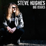 Steve Hughes: Big Issues: Live at The Comedy Store London