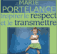 Inspirer le respect et le transmettre - Le dfi ducationnel du sicle