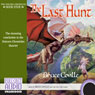 The Last Hunt: The Unicorn Chronicles, Book 4