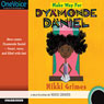 Make Way for Dyamonde Daniel