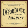 The Importance of Being Earnest (Dramatised)