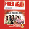 Fired Again